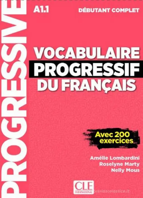 Vocabulaire progressif du français. Niveau débutant complet A1.1. Per le Scuole superiori. Con espansione online. Con CD-Audio Offerta Speciale
