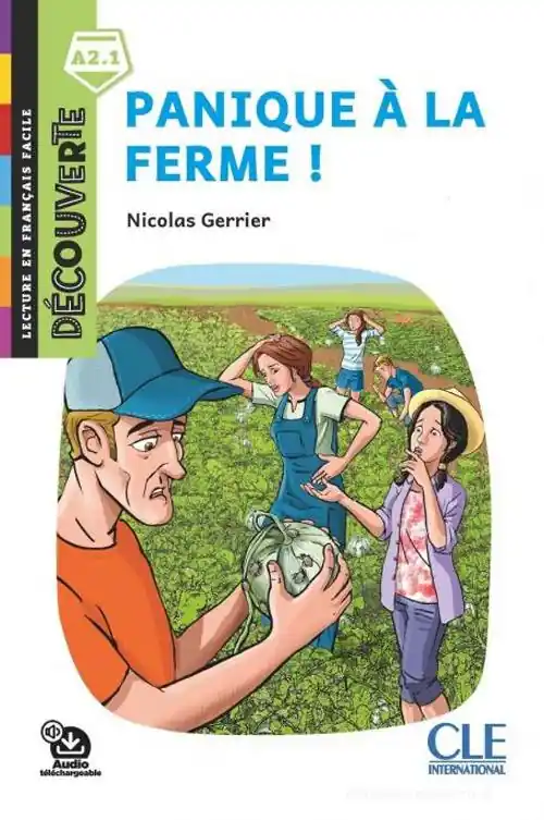 Panique à la ferme! Lecture découverte. Niveau A2.1. Con File audio per il download Promo Stagionale