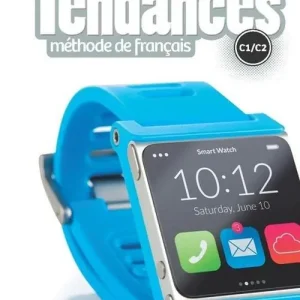 Tendances. Méthode de français. Niveau C1/C2. Livre de l‘élève. Per il triennio delle Scuole superiori. Con e-book. Con espansione online. Con DVD-ROM Prezzo Conveniente