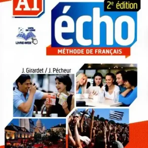 Echo. A1. Livre de l‘eleve. Con Portfolio. Per le Scuole superiori. Con DVD-ROM. Con espansione online Offerta Lampo