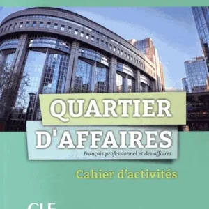 Direttamente Dal Produttore Quartier d‘affaires. Cahier d‘activites. Per le Scuole superiori. Con espansione online vol. 2