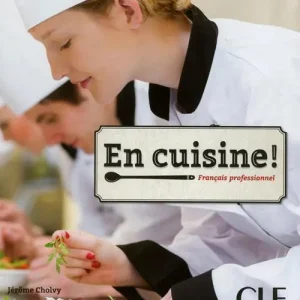 En cuisine. Français professionel. Per le scuole superiori. Con CD Audio. Con espansione online Offerta Limitata