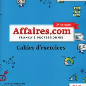 Ordina Subito Affaires.com. Français professionel. Cahier d‘activités