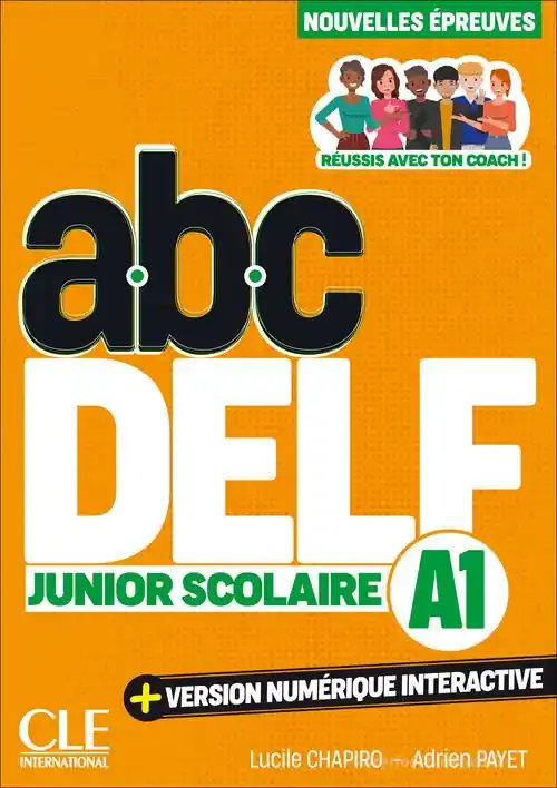 ABC DELF Junior Scolaire. Nouvelles épreuves. A1. Avec version numérique interactive. Per le Scuole superiori. Con e-book Quantità Limitata