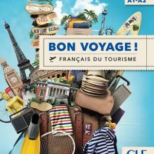 Professionale Bon voyage! Français du tourisme. Livre. A1-A2. Per le Scuole superiori. Con File audio per il download