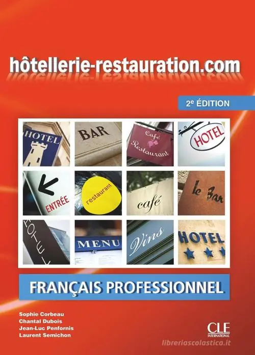 Spedizione Espresso Hôtellerie-Restauration.com. Livre de lélève. Niveau A2. Per l Scuole superiori. Con File audio online