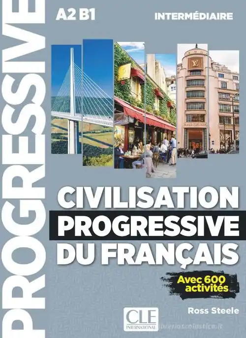 Super Prezzo Civilisation progressive du français. Livre. Per le Scuole superiori. Con espansione online. Con File audio per il download
