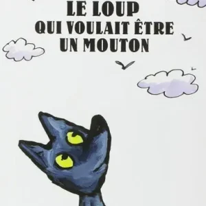 Ultimissimo Modello Loup qui voulait être un mouton. Per la Scuola elementare