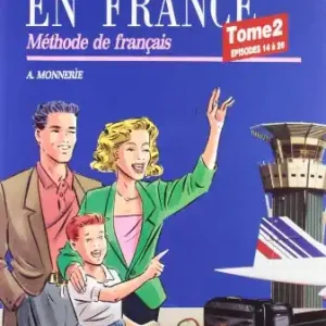 Occasione Imperdibile Bienvenue en France. Per le Scuole superiori vol. 2