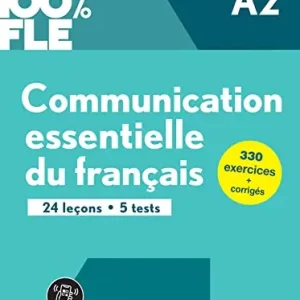 100% FLE. Communication essentielle du français. Niveau A2. Livre. Per le Scuole superiori. Con didierfle.app Direttamente Dal Produttore