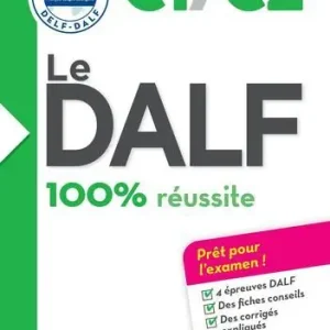 Dalf. 100% reussite. C1-C2. Per le Scuole superiori. Con App Vendita Finale