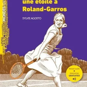 Occasione Suzanne Lenglen, une étoile à Roland Garros. Niv. A1. Con Audio