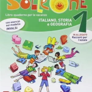Spedizione Espresso Solleone. Italiano. Storia. Geografia. Racconti. Per la Scuola media. Con espansione online vol. 1