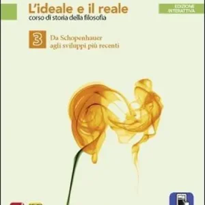 Ideale e reale. Per le Scuole superiori. Con e-book. Con espansione online vol. 3 Super Prezzo