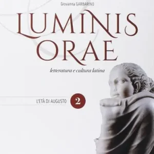 Luminis orae. Per le Scuole superiori. Con e-book. Con espansione online vol. 2 Miglior Prezzo