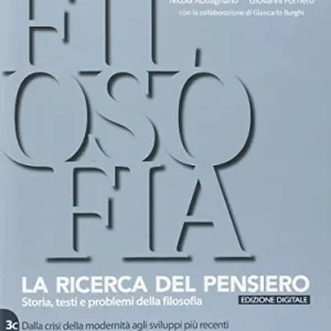 Ricerca del pensiero. Vol. 3C. Per le Scuole superiori. Con e-book. Con espansione online Promozione