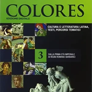 Colores. Per le Scuole superiori. Con e-book. Con espansione online vol. 3 Nuovo Arrivo