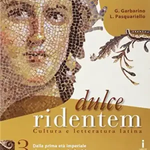 Dulce ridentem 2. Per le Scuole superiori. Con e-book. Con espansione online vol. 3 A Buon Prezzo