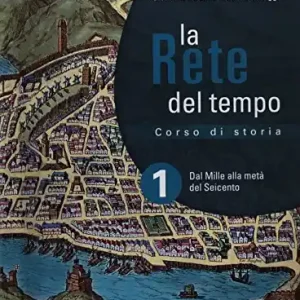 Compra Online La rete del tempo. Con Lezioni di Cittadinanza e Costituzione. Con Atlante geopolitico. Con Libro liquido. Con ITE. Con Didastore. Per il secondo biennio e quinto anno vol. 1
