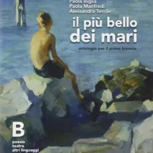 Ultima Occasione Il più bello dei mari. Vol. B. Didastore. Per le Scuole superiori. Con e-book. Con espansione online