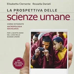 La prospettiva delle scienze umane. Per le Scuole superiori. Con e-book. Con espansione online vol. 2 Compra Online