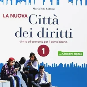 Solo Oggi La nuova città dei diritti. Per le Scuole superiori. Con e-book. Con espansione online vol. 1