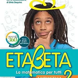 Etabeta. La matematica per tutti. Ediz. tematica. Per la Scuola media. Con e-book. Con espansione online vol. 2 Prezzo Di Fabbrica