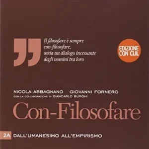 Con-filosofare. Ediz. con CLIL. Per le Scuole superiori. Con e-book. Con espansione online vol. 2 Novità