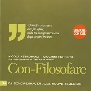 Con-filosofare. Ediz. con CLIL. Per le Scuole superiori. Con e-book. Con espansione online vol. 3 Esclusivo