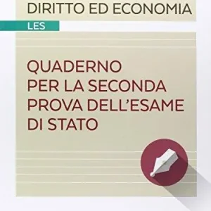 Promozione Esclusiva Diritto ed economia. Quaderno per la seconda prova dell‘esame di stato. Per le Scuole superiori. Con e-book. Con espansione online