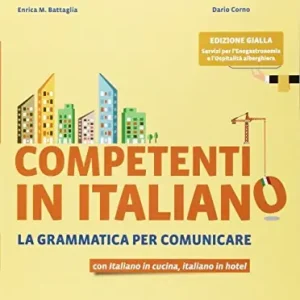 Competenti in italiano. La grammatica per comunicare. Ediz. gialla. Per gli Ist. professionali. Con e-book. Con espansione online Subito Disponibile