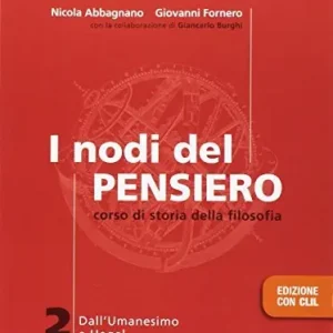 A Buon Prezzo I nodi del pensiero. Con CLIL. Per le Scuole superiori. Con e-book. Con espansione online vol. 2