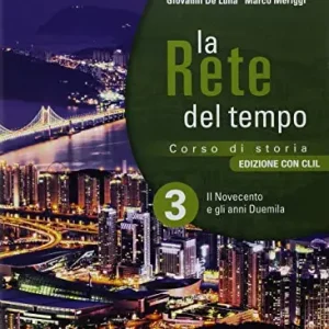 Compra Oggi Stesso La rete del tempo. Edizione con CLIL. Con History in english. Con libro liquido. Con Didastore. Per il secondo biennio e quinto anno delle Scuole superiori. Con ebook. vol. 3