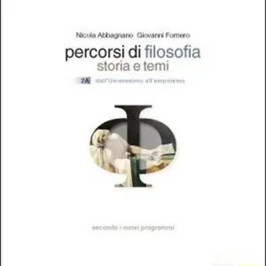 Percorsi di filosofia. Per le Scuole superiori. Con espansione online vol. 2 Prezzo Scontato