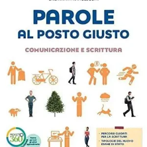 Saldi Parole al posto giusto. Comunicazione e scrittura. Per la Scuola media. Con e-book. Con espansione online