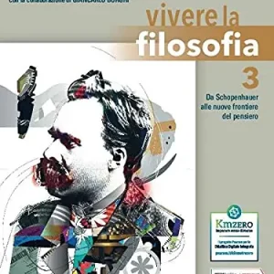 Vivere la filosofia. Per le Scuole superiori. Con e-book. Con espansione online vol. 3 Offerta Del Giorno
