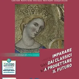 Di Tendenza Imparare dai classici a progettare il futuro. Con Antologia della Divina commedia. Per le Scuole superiori. Con e-book. Con espansione online vol. 1