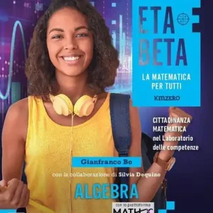 Di Tendenza Etabeta. La matematica per tutti. Ediz. KmZero. Tematica. Con Algebra, Geometria, Laboratorio delle competenze, Imparafacile. Per la Scuola media. Con e-book. Con es vol. 3