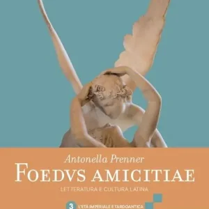 Bestseller Foedus amicitiae. Letteratura e cultura latina. Per i Licei e gli Ist. magistrali. Con e-book. Con espansione online vol. 3