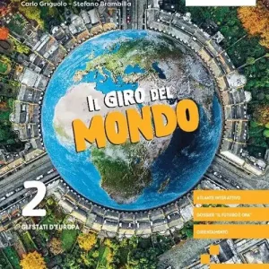 Il giro del mondo. Con Atlante. Per la Scuola media. Con e-book. Con espansione online vol. 2 Spedizione Espresso