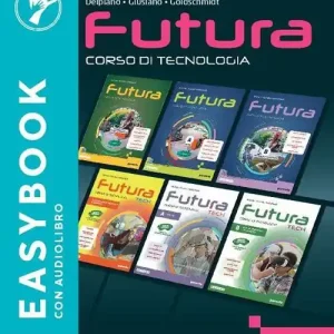 Professionale Futura. Corso di Tecnologia. Easybook. Per la Scuola media. Con e-book. Con espansione online