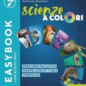 Scienze a colori. Easybook. Per la Scuola media. Con e-book. Con espansione online Ordina Subito