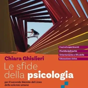 Subito Disponibile Le sfide della psicologia. Per i Licei e gli Ist. magistrali. Con e-book. Con espansione online