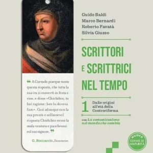 Scrittori e scrittrici nel tempo. Con La comunicazione nel mondo che cambia. Per le Scuole superiori. Con e-book. Con espansione online vol. 1 Offerta Lampo