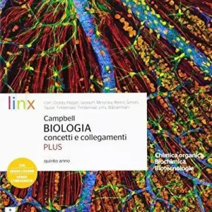 Offerta Speciale Campbell. Biologia concetti e collegamenti. Ediz. plus. Con Terra dinamica. Per il quinto anno delle Scuole superiori. Con e-book. Con espansione online