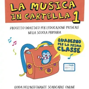 Occasione La musica in cartella. Progetto didattico per l‘educazione musicale nella scuola primaria. Con espansione online vol. 1