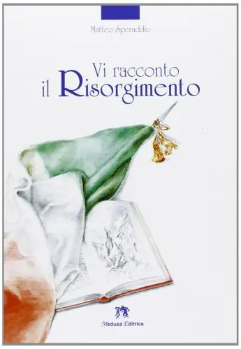 Vi racconto il Risorgimento. Per le Scuole superiori. Con espansione online Prezzo Scontato