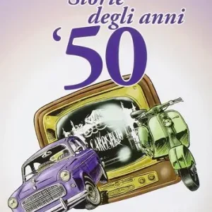 Offerta Del Giorno Storie degli anni ‘50. Con e-book. Con espansione online