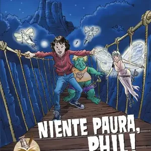 Niente paura, Phil! Con e-book. Con espansione online Offerta Speciale