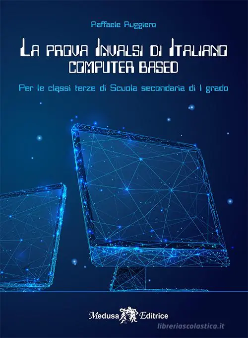 La prova INVALSI di di italiano. Per la 3ª classe della Scuola media Soddisfatti O Rimborsati